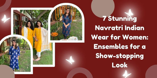 7 Stunning Navratri Indian Wear for Women: Ensembles for a Show-stopping Look